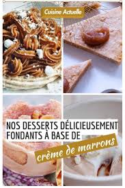 35 Desserts Delicieusement Fondants A Base De Creme De Marrons En 2020 Creme De Marron Recette Creme De Marron Et Dessert Creme De Marron