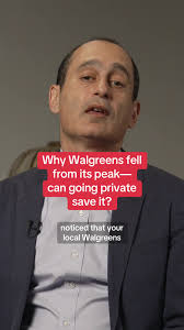 ¿Por qué Walgreens cayó de su pico—¿puede salvarse yendo privado?