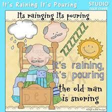 Bb it's four in the morning f and i don't wanna cry. It S Raining It S Pouring The Old Man Is Snoring Nursery Rhyme Clipart C Seslar