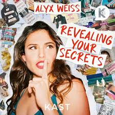 Listen to Revealing Your Secrets with Alyx Weiss podcast | Deezer