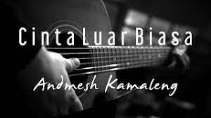 Kami tidak berbagi link download lagu cinta luar biasa mp3. Andmesh Kamaleng Cinta Luar Biasa Acoustic Karaoke Youtube
