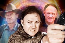Gene Hackman: An Unlikely Movie Star Who Became One Of the Greatest