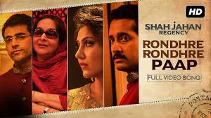 Rondhre Rondhre Paap Shah Jahan Regency Anupam Roy Rajkumar Sengupta Srijit Mukherji Svf Youtube Listen to shah jahan regency songs online on jiosaavn.