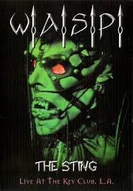 W A S P The Sting Live At The Key Club L A Reviews Start your free trial now. metal music archives