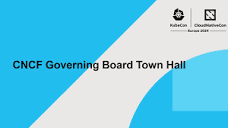 CNCF Governing Board Town Hall - YouTube