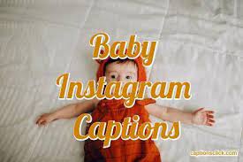 125 Best Baby Captions For Instagram New Baby Kid Picture Quotes Captions Click
