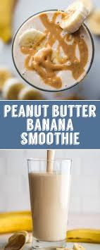 Peanut Butter Banana Smoothie This Peanut Butter Banana Smoothie Is My Go To Healt Peanut Butter Banana Smoothie Smoothie Recipes Breakfast Smoothie Recipes