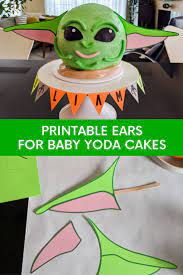 Easy Baby Yoda Cake Idea With Printable Ears Cake Topper Yoda Cake Yoda Cake Topper Star Wars Birthday Party