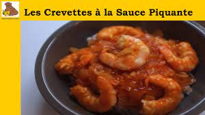 Les Crevettes A La Sauce Piquante Recette Rapide Et Facile Hd Youtube