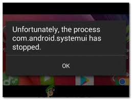 Does anyone have any other fixes or reasons this happens? Fix Com Process Systemui Has Stopped
