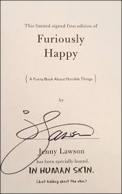 The long awaited novel will be available on tuesday august 4th. Will A Signed Copy Of My Book One Day Be Worth One Million Dollars Almost Probably The Bloggess