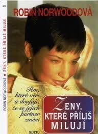 Ženy které příliš milují