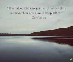 Eastern Wisdom List Of Famous Confucius Quotes Confucius Quotes Silent Quotes Silence Quotes