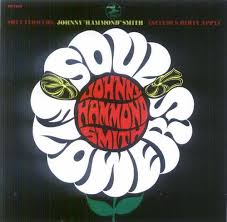 We pride ourselves on the unusual. Soul Flowers By Johnny Hammond Smith Album Soul Jazz Reviews Ratings Credits Song List Rate Your Music