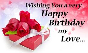 Happy Birthday My Love Images Happy Birthday Love Wishes Happy Birthday My Love Happy Birthday Love Images Happy Birthday Wishes Images
