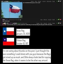 Representative tom oliverson of houston took the time to write up and introduce hcr75. Chile Vs Texas Flag