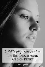 6 Echte Physische Zeichen Dafur Dass Jemand An Dich Denkt