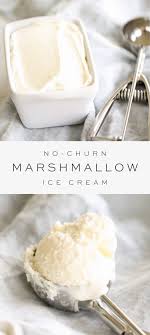 3 Ingredient Marshmallow Ice Cream Recipe Ice Cream Maker Recipes Marshmallow Ice Cream Recipe Homemade Ice Cream Recipes