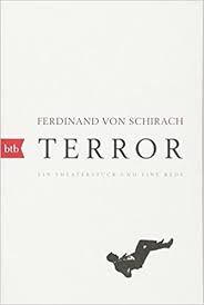 Online shopping from a great selection at books store. Terror Ein Theaterstuck Und Eine Rede Amazon Co Uk Schirach Ferdinand Von 9783442714964 Books
