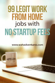 133 Free Work From Home Jobs With No Startup Fees Earn Money From Internet Legit Online Jobs Work From Home Jobs