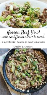This Korean Ground Beef Bowl With Cauliflower Rice And Broccoli Is A Healthy Dinner Recipe Ground Beef And Broccoli Dinner With Ground Beef Korean Ground Beef