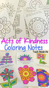 Maybe you would like to learn more about one of these? Random Acts Of Kindness Coloring Notes For Kids Teach Beside Me