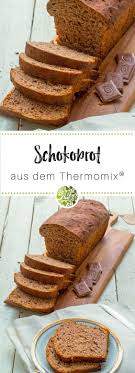 Schokoladenbrot Aus Dem Thermomix Rezept Schokobrot Schokoladenbrot Desserts Thermomix