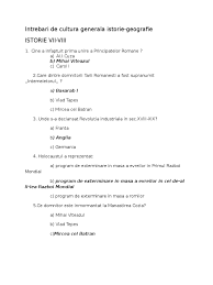 Fiecare echipă va primi câte o foaie de concurs pentru fiecare runda. Intrebari De Cultura Generala Istorie