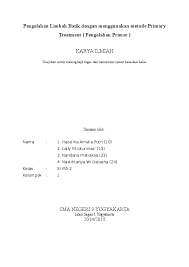 Doc Laporan Pengolahan Limbah Batik Dengan Menggunakan Metode Primary Treatment Irma Kusuma Dewi Academia Edu