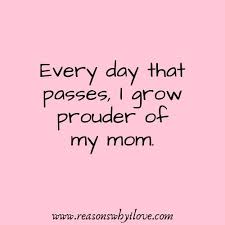 And i will never be loved that. 30 Best Mom Quotes Reasons Why I Love Mom Quotes From Daughter Strong Mom Quotes Funny Mom Quotes