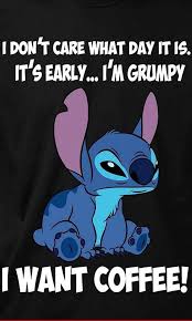 Pin By Liz Baker Mccourry On Coffee Lilo And Stitch Quotes Funny Disney Memes Stitch Quote