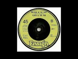 Flash The Pan Walking In The Rain 1977 Youtube