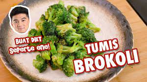 Resep Tumis Brokoli Bawang Putih Rahasia Turun Berat Badan Youtube