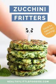 Zucchini Fritters Healthy Little Foodies Recipe Baby Led Weaning Recipes Food Baby Food Recipes