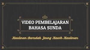 Soal bahasa sunda tentang kawih. Kumpulan Soal Bahasa Sunda Tentang Kawih