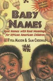Baby Names: Real Names With Real... book by Tyra Mason