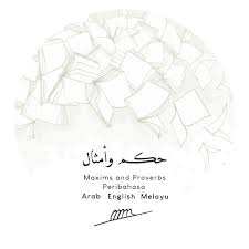 Bahasa arab mi kelas 5. Peribahasa Arab English Melayu Home Facebook