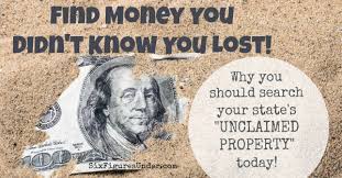 Unclaimed money lists are the most valuable tool to unclaimed money finders. Find Money You Didn T Know You Lost Search Your State S Unclaimed Property Six Figures Under