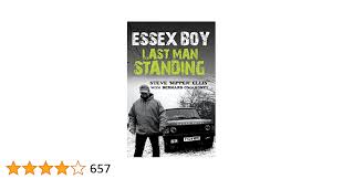 Essex Boy: Last Man Standing eBook : Ellis, Steve 'Nipper', Bernard  O'Mahoney: Amazon.co.uk: Kindle Store
