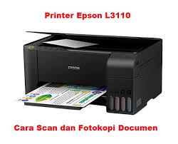 Cara Scan Dan Fotocopy Dokumen Di Printer Epson L3110
