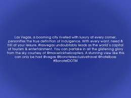 Las Vegas A Booming City Riveted With Luxury At Every Corner Personifies The True Definition Of Indulgence With Every Want Need Las Vegas Tourism Personify