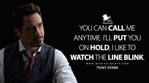 I like to watch many kinds of movies: You Can Call Me Anytime I Ll Put You On Hold I Like To Watch The Line Blink Magicalquote