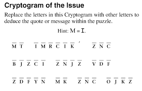 A cryptogram is a type of puzzle that has short phrases of encrypted text. Puzzles Page September 14 2018 The Grey Area News