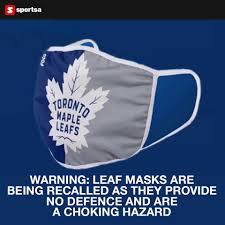 You would be excused for ironic because instead of conveying a message of professionalism, it makes you look like a joke. Warning Toronto Maple Leafs Masks Are Recalled Sportsa