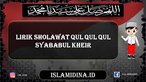 Jan 20, 2019 · lirik sholawat khudzuni, teks, arab dan arti lirik sholawat khudzuni terbaru assalamualaikum wr.wb. Lirik Sholawat Qul Qul Qul Syababul Kheir Islamidina Portal Islam