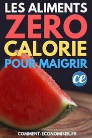 Les 10 Meilleurs Aliments A Zero Calorie Pour Maigrir Facilement En 2020 Maigrir Facilement Aliments Zeros Calories Pour Maigrir