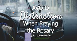 Maybe you would like to learn more about one of these? Avoid Distraction When Praying The Rosary Assumption Of The Blessed Virgin Mary Parish