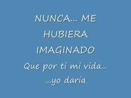 Una Cancion Para Que Entiendas Lo Que Siento Por Ti Eres Lo Mejor Que Me Ha Pasado Para Dedicar Yo Te Amo Mi Vida Siempre Te Amare Canciones Para Dedicar