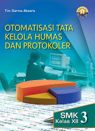 Maybe you would like to learn more about one of these? Otomatisasi Tata Kelola Humas Dan Keprotokolan Smk Kelas 11 K13 Revisi 2017 Yudhistira