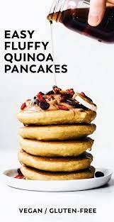 Fluffy Quinoa Pancakes Vegan Gluten Free Recipe Quinoa Pancakes Vegan Breakfast Recipes Quinoa Pancakes Vegan